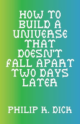 How To Build A Universe That Doesn’t Fall Apart Two Days Later