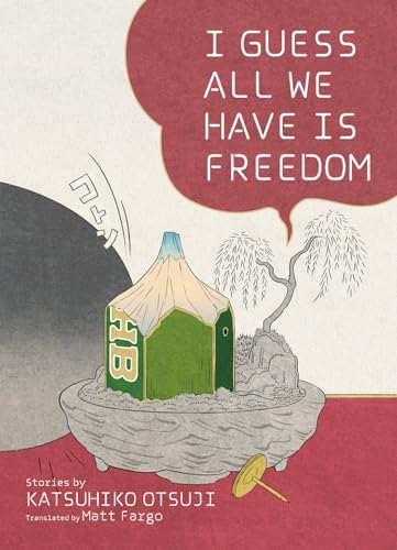 I Guess All We Have Is Freedom