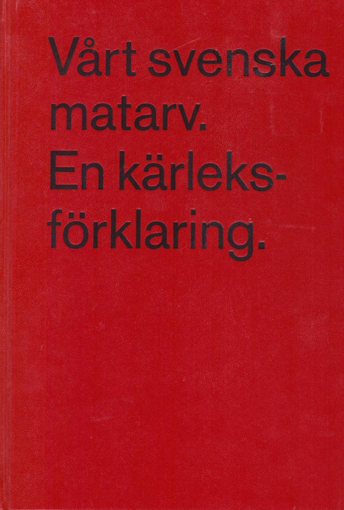 Vårt svenska matarv