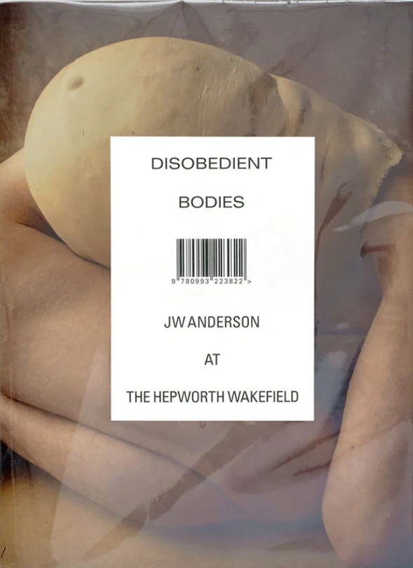 Disobedient Bodies: JW Anderson at The Hepworth Wakefield