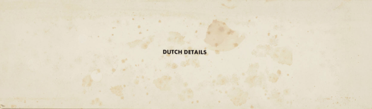 Dutch Details