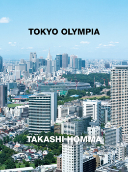 Takashi Homma: Tokyo