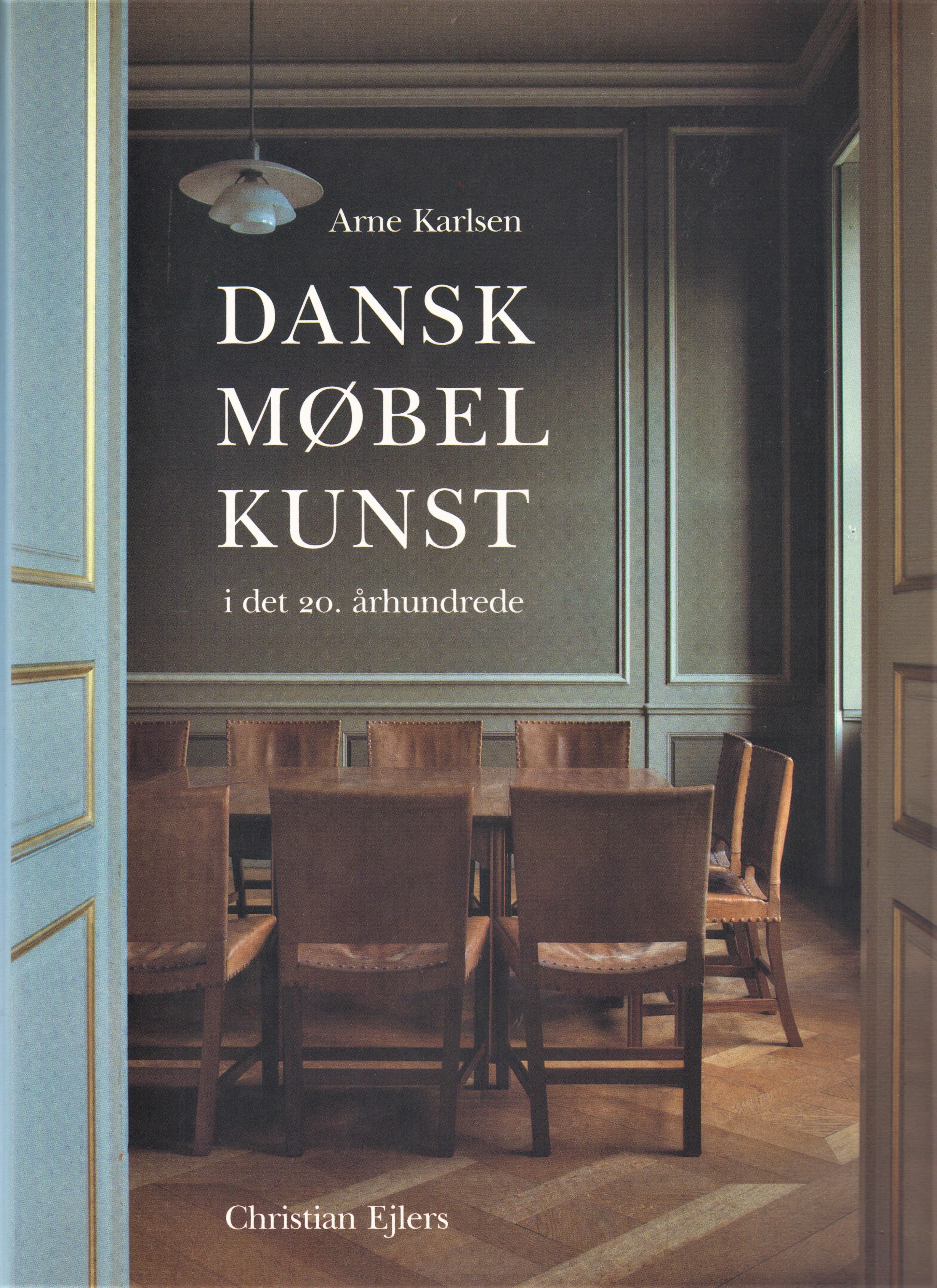 Dansk Møbelkunst i det 20. Århundrede