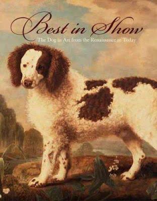 Best in Show: The Dog in Art from the Renaissance to Today