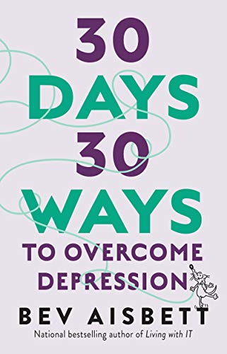 30 Days 30 Ways To Overcome Depression