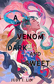 A Venom Dark and Sweet (The Book of Tea, #2) cover