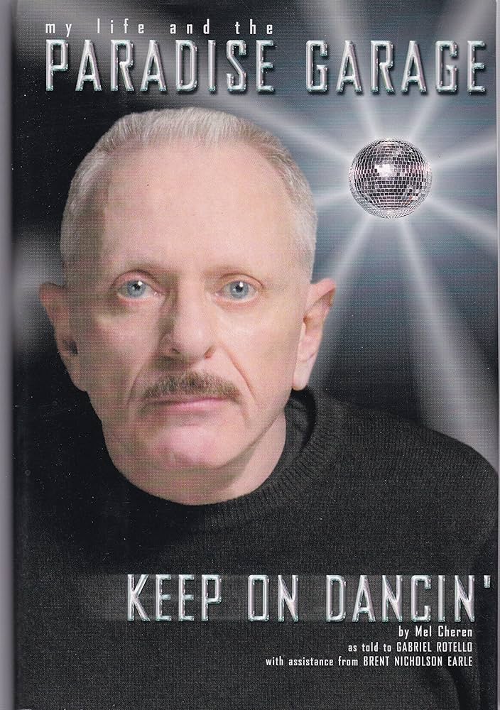 My Life and the Paradise Garage