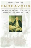 Endeavour: The Story of Captain Cook's First Great Epic Voyage