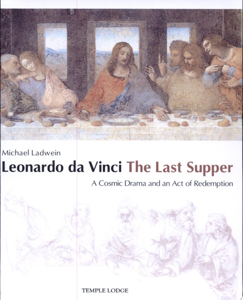 Leonardo Da Vinci, the Last Supper
