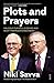 Plots and Prayers