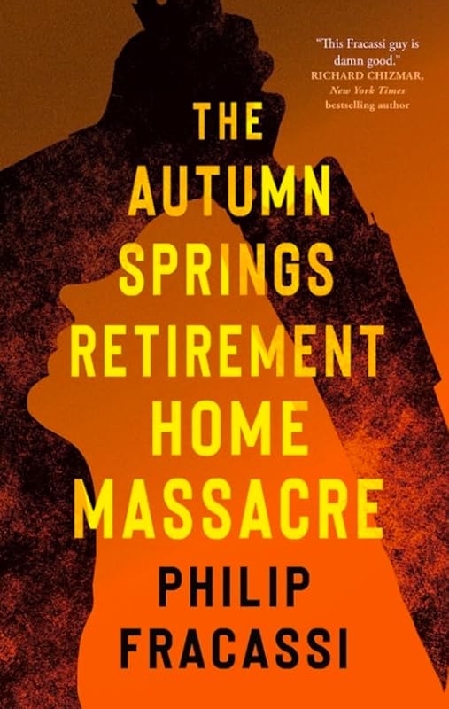 The Autumn Springs Retirement Home Massacre