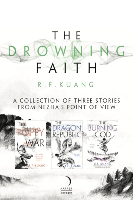 The Drowning Faith (The Poppy War, #2.5)