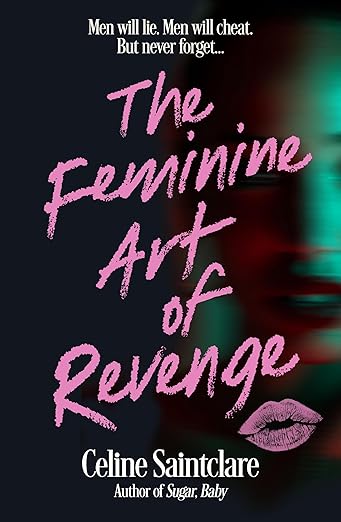 The Feminine Art of Revenge
