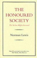 The Honoured Society: The Sicilian Mafia Observed