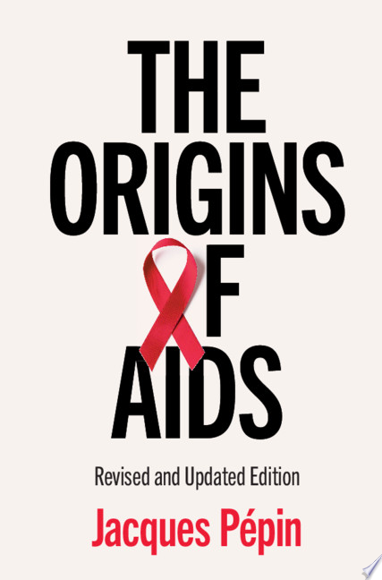 The Origins of AIDS