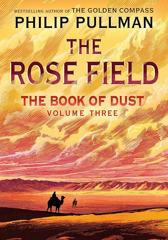 The Rose Field: The Book of Dust Volume Three