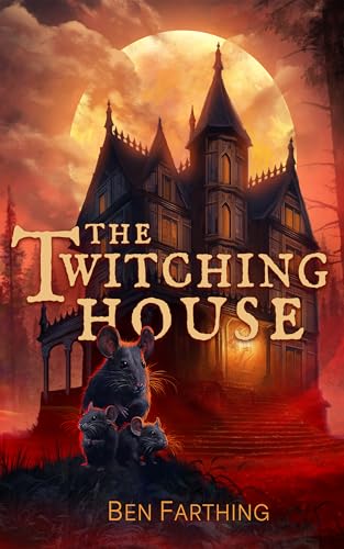 The Twitching House