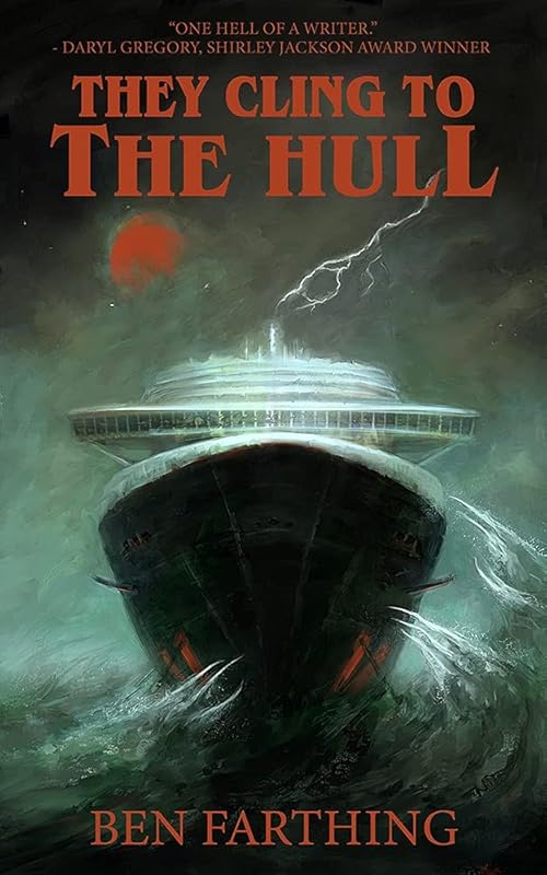 They Cling to the Hull (Horror Lurks Beneath, #2)
