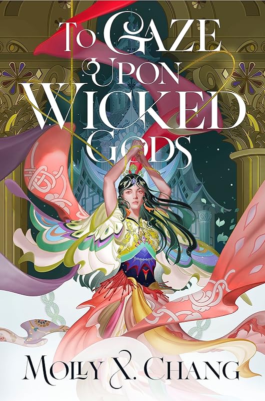 To Gaze Upon Wicked Gods cover