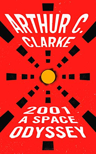 2001: A Space Odyssey (Space Odyssey #1)