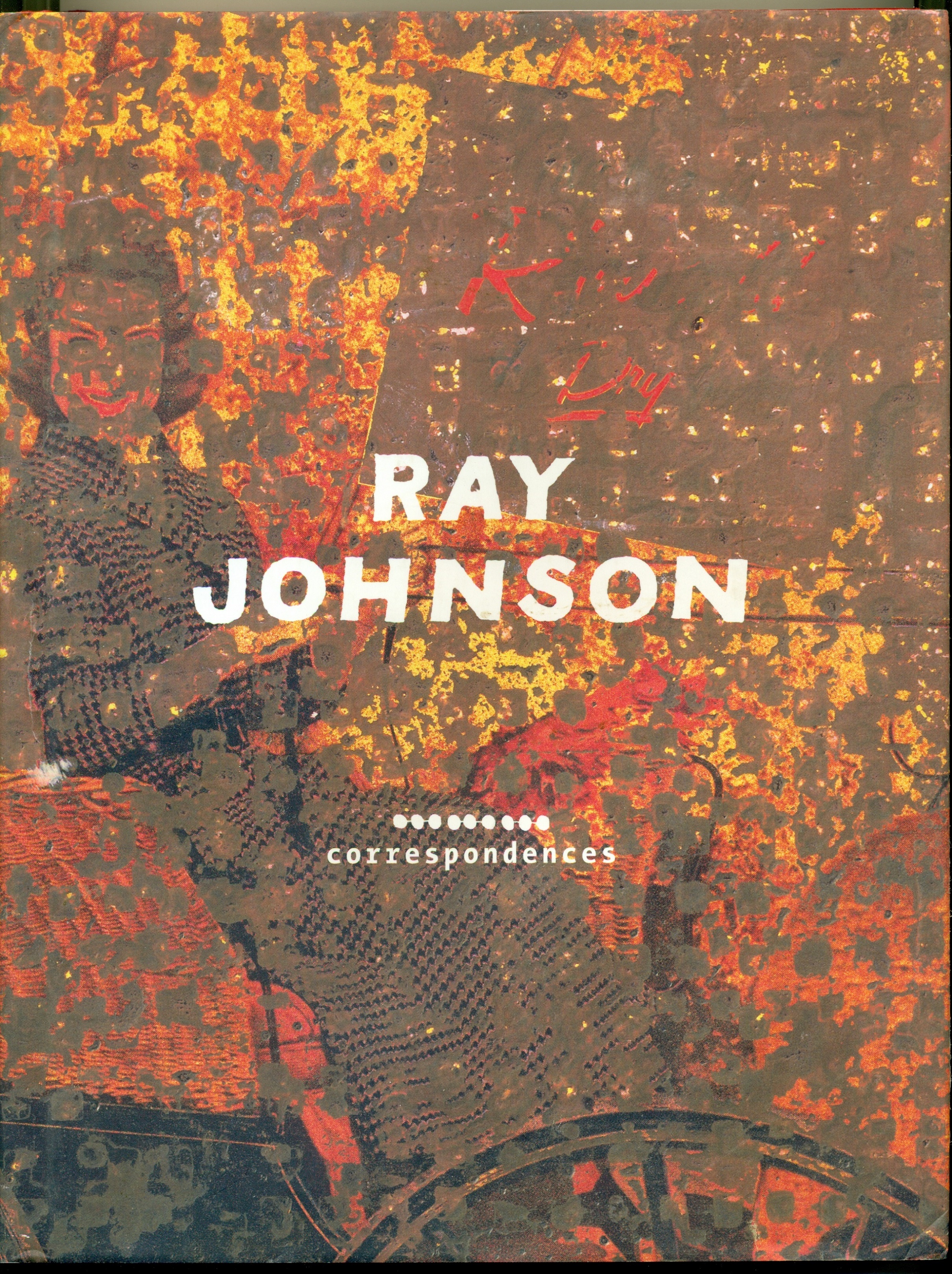 Ray Johnson: Correspondences
