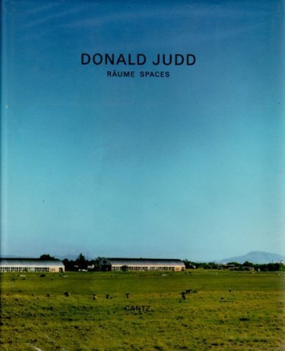 Donald Judd: Räume – Spaces