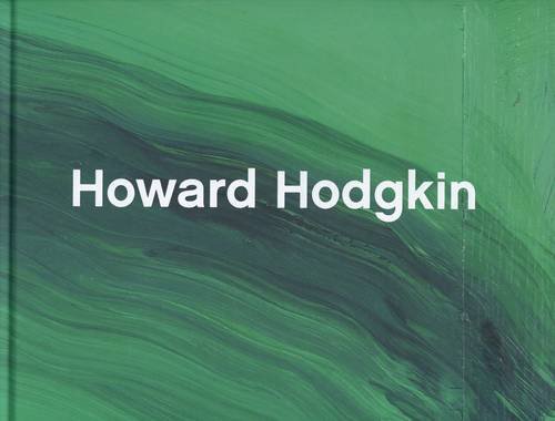 Howard Hodgkin: From Memory