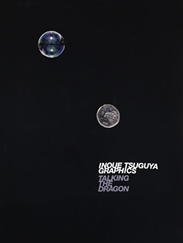 Inoue Tsuguya: Graphics Talking the Dragon