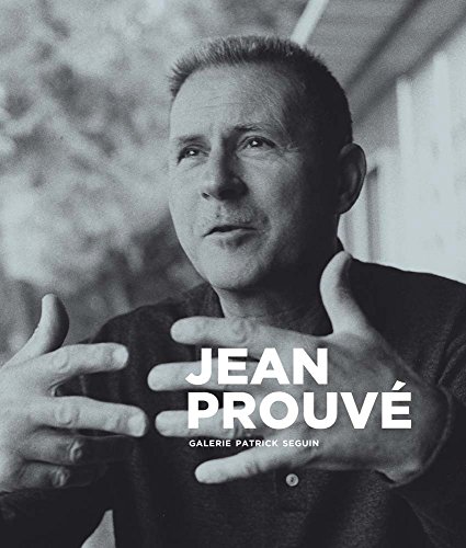 Jean Prouvé: Collections Privées