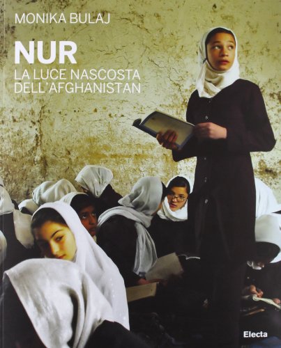 Nur. La luce nascosta dell’Afghanistan