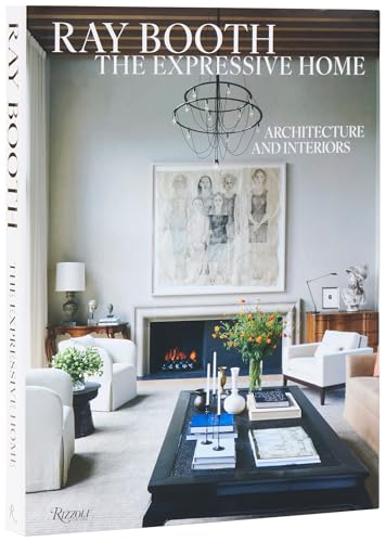 Ray Booth: The Expressive Home