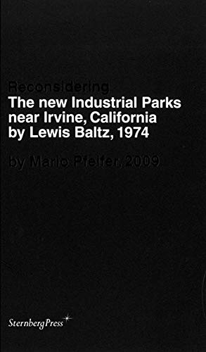 Reconsidering the New Industrial Parks Near Irvine, California