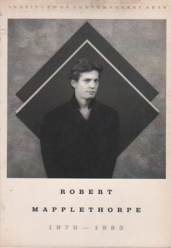 Robert Mapplethorpe 1970 – 1983