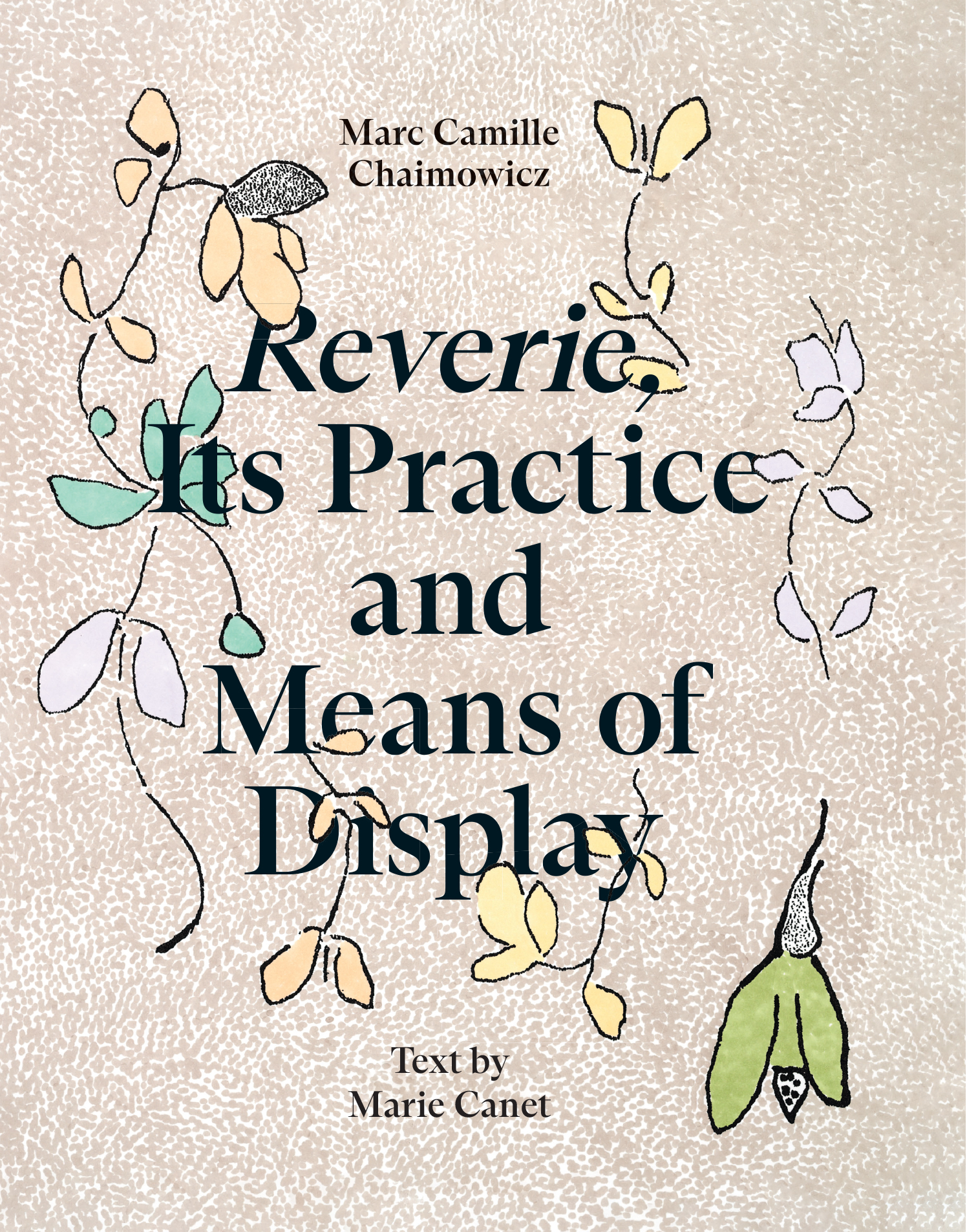 Reverie: Its Practice and Means of Display