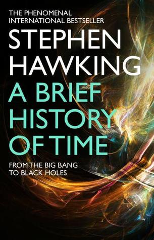 A Brief History of Time: From the Big Bang to Black Holes cover