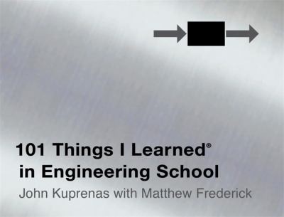 101 Things I Learned in Engineering School cover