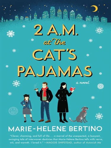 2 A.M. at The Cat’s Pajamas: A Novel cover