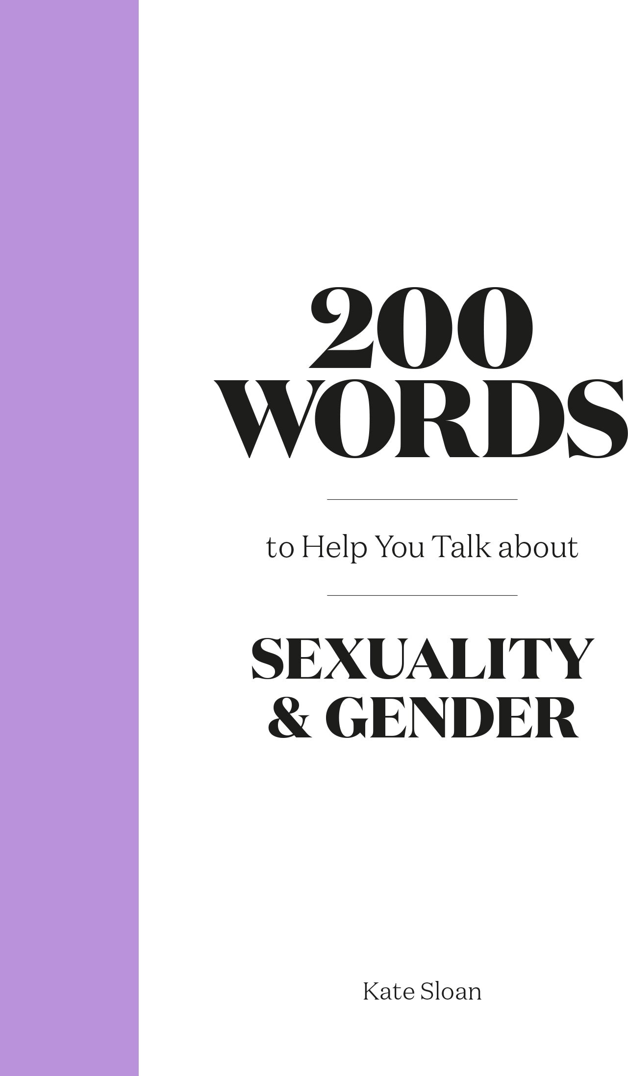 200 Words to Help you Talk about Sexuality & Gender