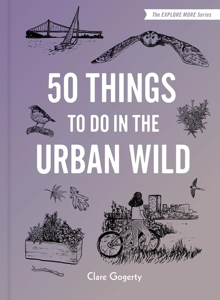 50 Things to Do in the Urban Wild
