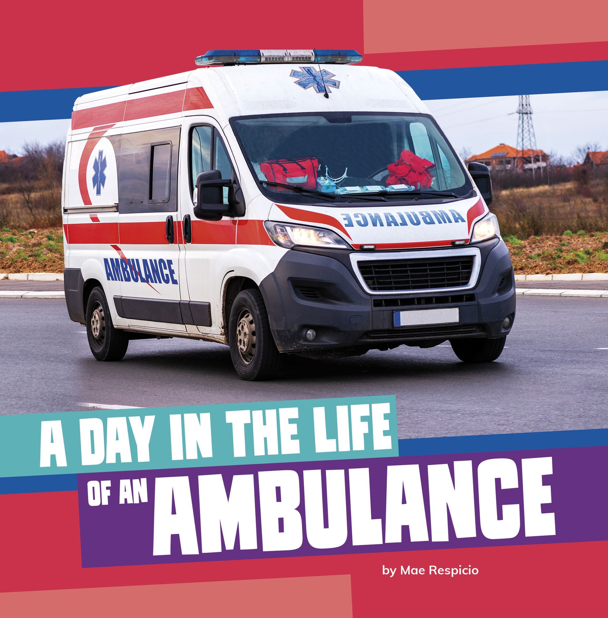 A Day in the Life of an Ambulance cover
