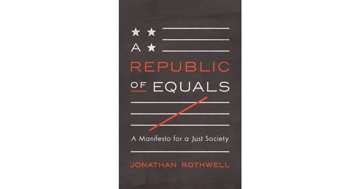 A Republic of Equals: A Manifesto for a Just Society cover