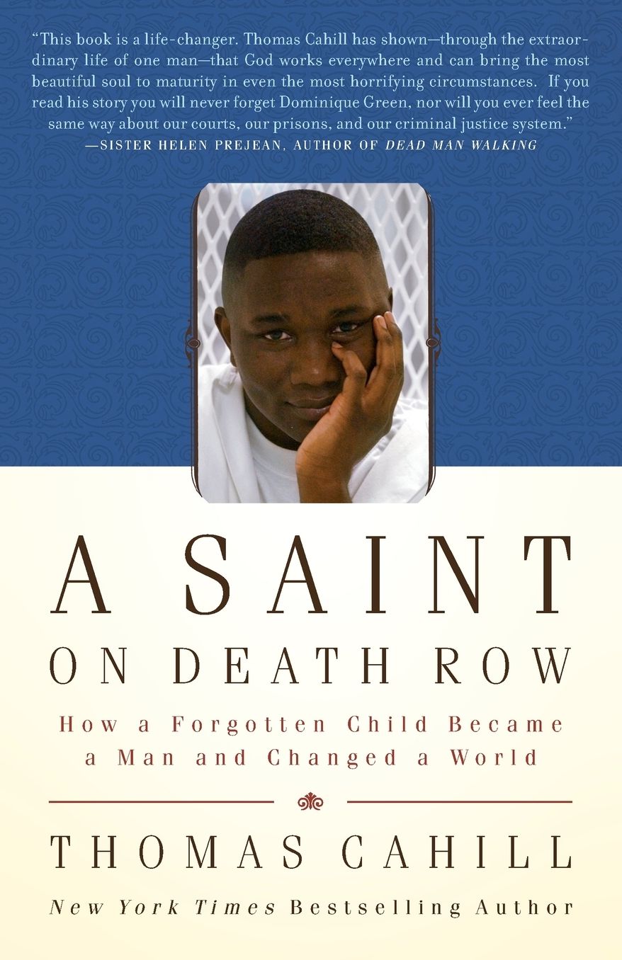 A Saint on Death Row: How a Forgotten Child Became a Man and Changed a World cover