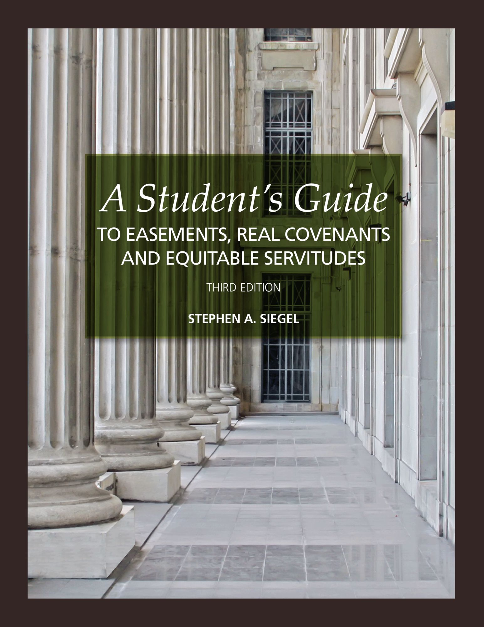 A Student’s Guide to Easements, Real Covenants and Equitable Servitudes