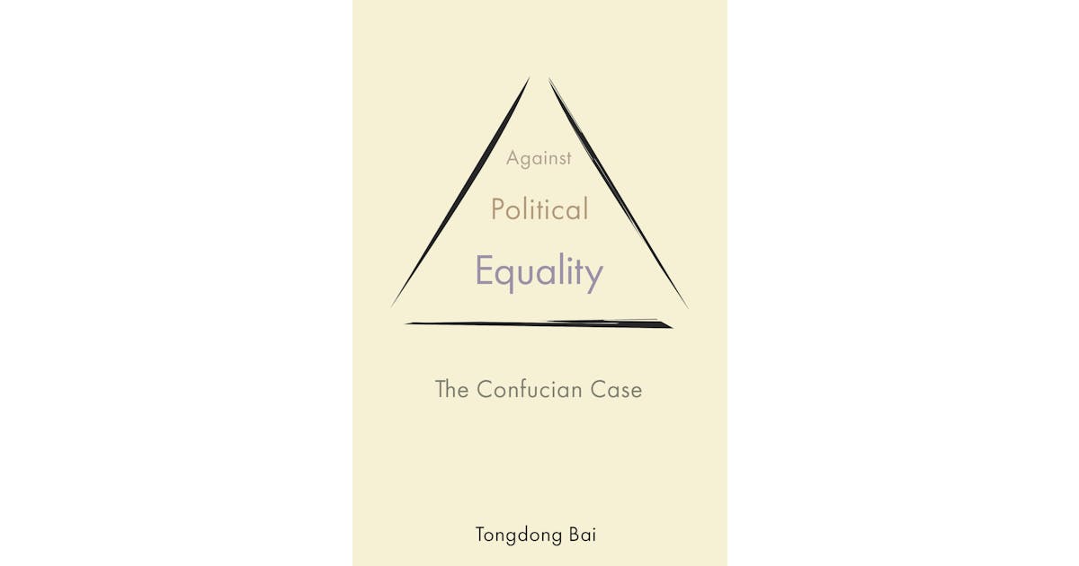 Against Political Equality: The Confucian Case