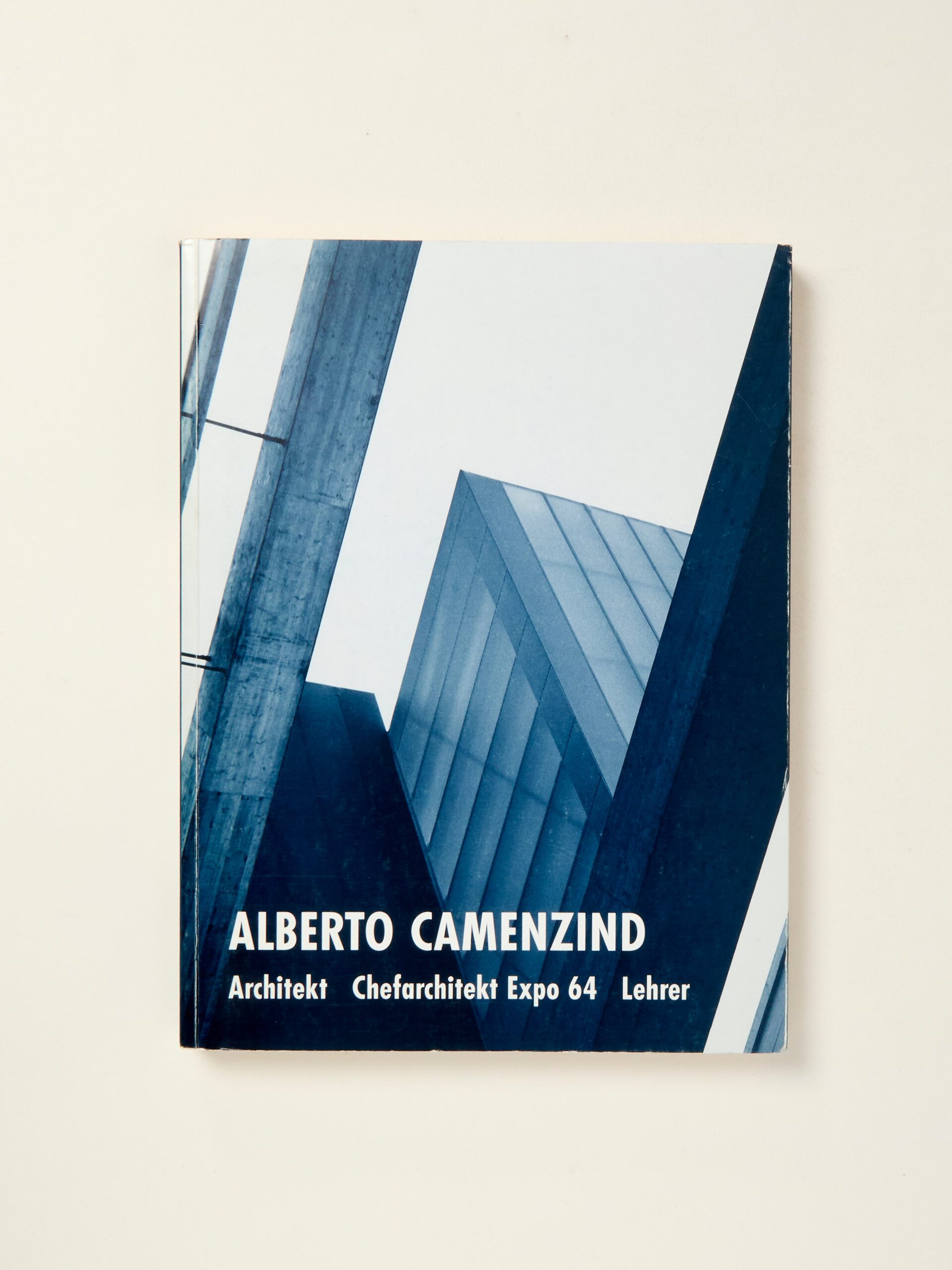 Alberto Camenzind: Architekt, Chefarchitekt Expo 64, Lehrer