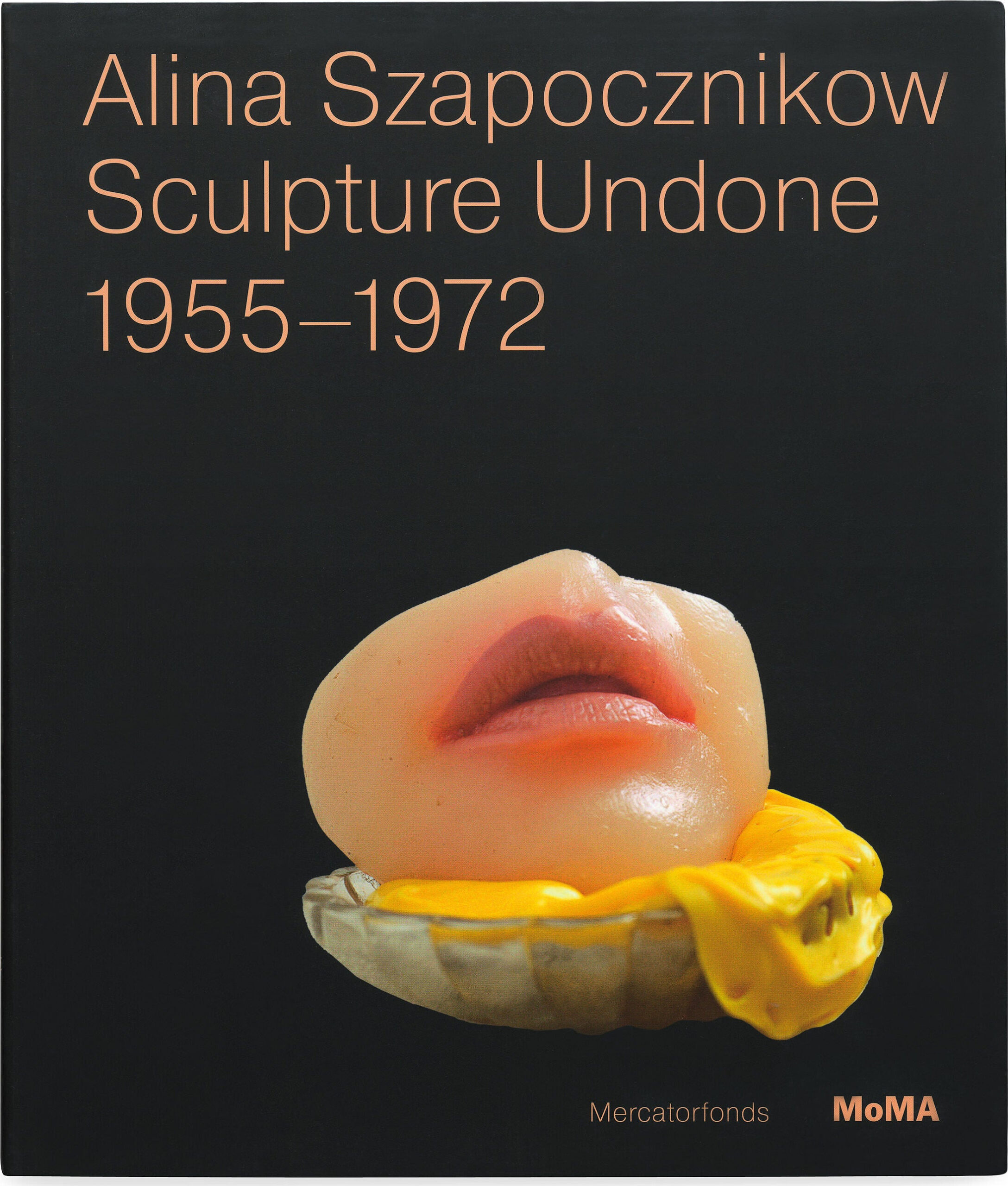 Alina Szapocznikow: Sculpture Undone, 1955–1972 – Paperback