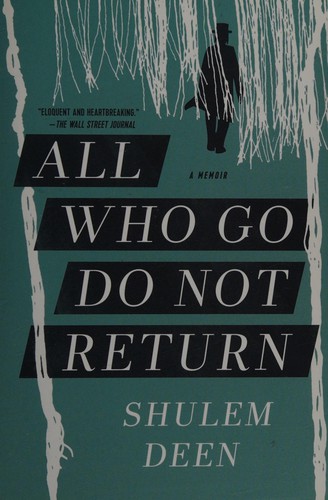 All Who Go Do Not Return: A Memoir cover