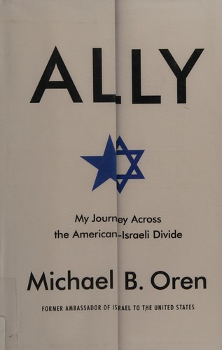 Ally: My Journey Across the American-Israeli Divide cover