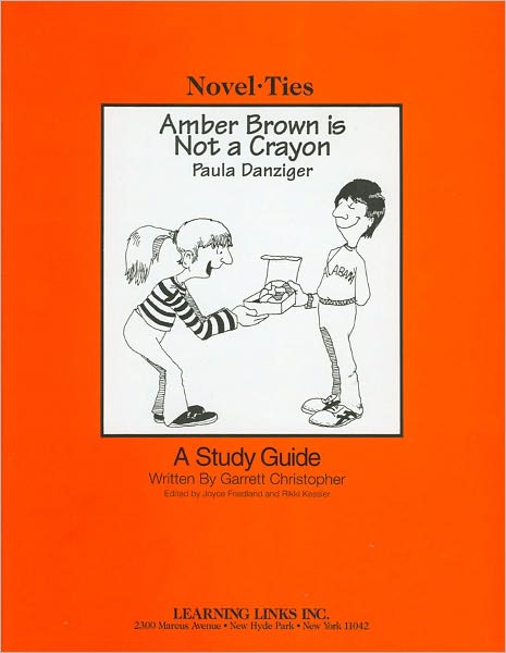 Amber Brown Is Not a Crayon: A Study Guide (Novel-Ties Study Guides Series) cover