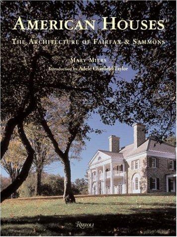 American Houses: The Architecture of Fairfax & Sammons cover